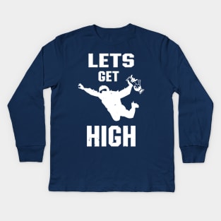 Let's Get High Pothead Skydiver Stoner Cannabis Fan Kids Long Sleeve T-Shirt